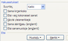 KSAO Liiketalous 2 Kirjoita Etsittävä-tekstilaatikkoon etsittävä teksti. Tekstin pituus voi olla 255 merkkiä. -painikkeella etsiminen alkaa ja voit etsiä seuraavan esiintymän.