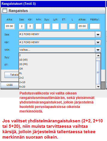 Rangaistuksien syötön voi tehdä sekä näppäimillä että pudotusvalikosta. RANGAISTUKSET SYÖTETÄÄN AINA ANTOAJAN MUKAAN. Kumoutuvissa rangaistuksissa syötetään käsin K- kirjain L-sarakkeeseen.