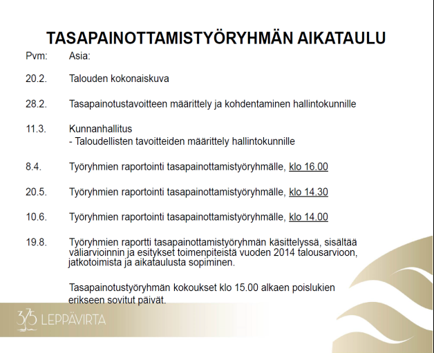 8 Elinkeino Kuntaan on saatu 33 uutta yritystä, vuoden aikana vastaavasti on 15 yritystä lakkautunut. Yritystoimintaa tukevista hankkeista mm.