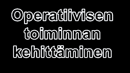 Operatiivisen toiminnan kehittäminen Muutospaine TOIMINTAYMPÄRISTÖ Poliittinen Taloudellinen Sosiaalinen Teknologinen Ekologinen Juridinen Kvkilpailukyky Kyvykkyys tarkoittaa organisaation kykyä