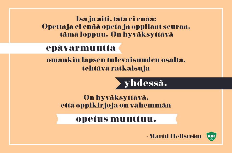 6 Uudessa opetuksessa myös vanhempien rooli muuttuu. Kodin ja koulun yhteistyössä vanhemmat tukevat koulun toimintaa ja oppimista monipuolisemmin ja aktiivisemmin.