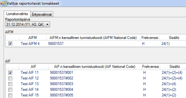 OHJE 18 (37) AIFMD malli Lomakevalinta hyväksytään OK-näppäimellä tai perutaan Cancel-näppäimella valintalomakkeen oikeasta alakulmasta.