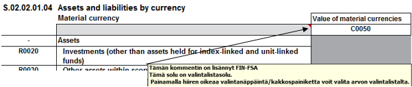 OHJE 32 (37) Sarakkeen C0050 täyttö Valintalistan taustamuuttujan valinta, 'reporting currency', jätetään tyhjäksi.