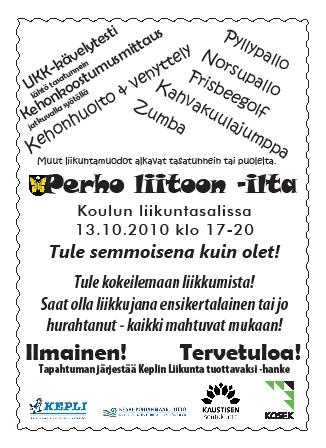 VAPAA-AIKATOIMI TIEDOTTAA R - Itella Oyj TULEVAA TOIMINTAA SYKSY 2010 To 7.10. Liikuntapäivä ikäihmisille.