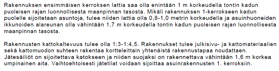 Koska Jalonkatu on yksi Suomussalmen kaupallisen keskustan kaduista, on katualueella rakennusten lähellä jalankulkijoita ja pysäköintiä, joka luultavasti häiritsee ensimmäisen kerroksen asuntoja, jos