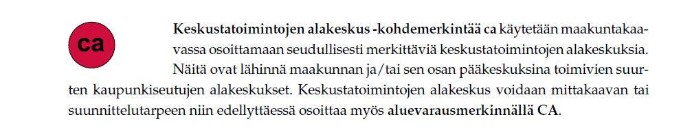 Nykyisistä kuntakeskuksista kysymysmerkkejä ovat Teuva, Ähtäri sekä tietyssä mielessä myös Ilmajoki ja Lapua, sillä niiden vähittäiskaupan seudulliset merkitykset ovat Seinäjoen suuren vetovoiman