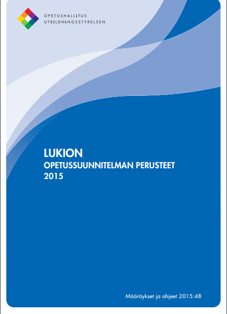 Lukion ops-perusteista työstetään nyt paikallisia versioita, jotka