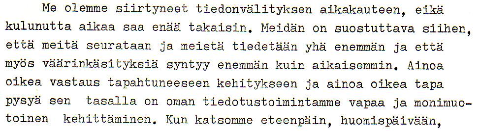 eli tiedotus otettaisiin osaksi pappiskoulutusta ja nykyiset työntekijät saisivat laajan koulutuksen aiheesta.