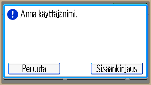 Kirjautuminen tulostimelle Sisäänkirjautuminen käyttöpaneelilta Tässä kerrotaan, miten kirjaudutaan sisään kun käytössä on Perustodennus, Windows-todennus, LDAPtodennus tai