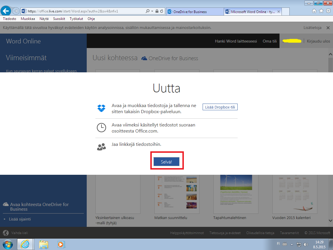 8 Word, Excel ja PowerPoint Online Voit tehdä myös Word, Excel tai PowerPoint tiedoston avaamalla navigointipalkista esim.