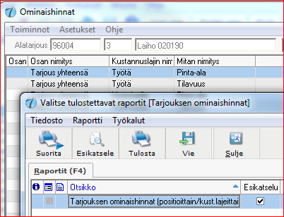 Tarjouksen tunnusluvut Avaa Tarjousosat käyttöliittymä, ja aktivoi Tarjousnumero Tallenna tarjottavan kohteen Pinta-ala ja