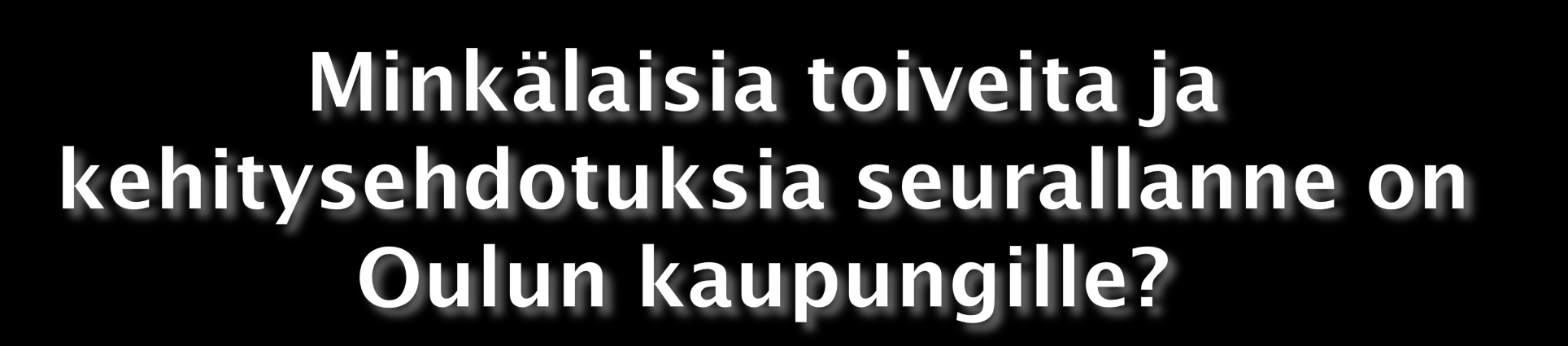 UIFK - Loogisesti sellaisten suorituspaikkojen lisääminen, joissa käyttöaste on ihan täynnä, on ensisijaista.