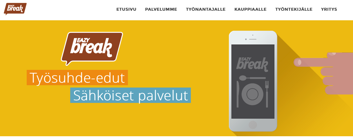 www.eazybreak.fi Eazybreak Palveluun rekisteröityvät: 1.