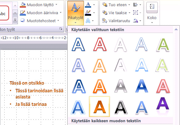 Reaaliaikainen esikatselu Esitystä muotoillessasi on voimassa oletusasetus reaaliaikainen esikatselu.