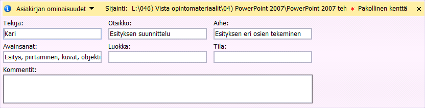 Kuva 149 Office-valikon Valmistele-alivalikon Ominaisuudet-komennolla saat valintanauhan alle Asiakirjan ominaisuudet