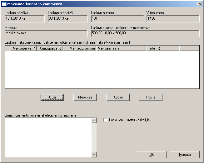 Laskun maksumerkinnöissä näet ohjelman laskulle kohdistamia saapuneita suorituksia. maksumerkinnöissä voit myös itse tallentaa laskulle maksumerkintöjä ja kommentteja.