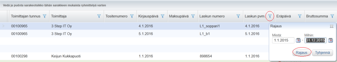 Ostoreskontra P2P (Alusta) Professional-käyttäjän ohjeet Sivu 11 / 63 Huom! Jos haet perushaulla, tarkista, että suurennuslasi, jota käytetään laajennetussa haussa, ei ole vihreänä.