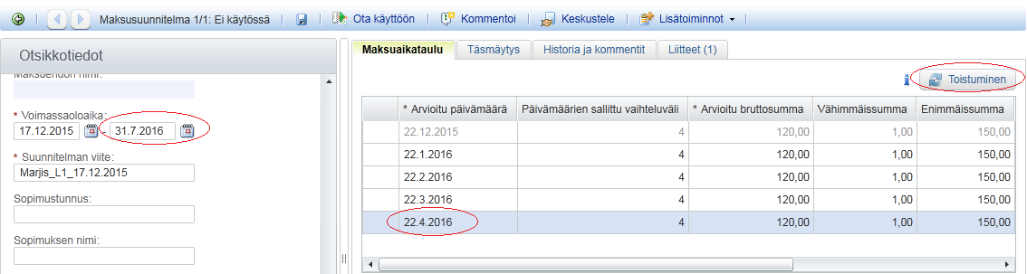 Ostoreskontra P2P (Alusta) Professional-käyttäjän ohjeet Sivu 60 / 63 Maksusuunnitelman tietojen muuttaminen kesken kauden: 5.