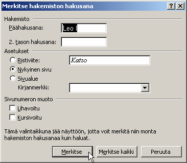 3. Tekstinkäsittely Microsoft Word 40/51 4. Hyväksy päähakusana tai kirjoita kohtaan haluamasi sana ja napsauta lopuksi Merkitse. Valintaikkuna jää auki ja voit merkitä asiakirjan muut hakusanat. 5.