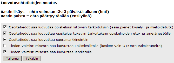 5.2 Luovutusehdot Opiskelijan on huolehdittava siitä, että luovutusehtotiedot ovat oikein. Muuta painikkeella pääset muuttamaan luovutusehtoja.