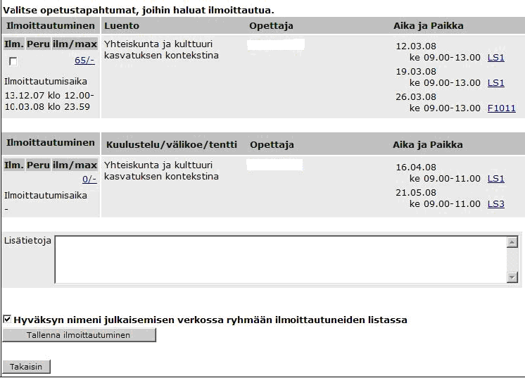 järjestyksessä 15 ensimmäistä kurssia. Seuraavat 15 saadaan näkyviin klikkaamalla Seuraavat 15 painiketta. Alasvetovalikosta voidaan valita myös koodiväli, johon ko.