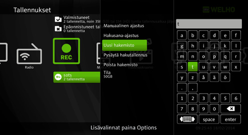 Luku 5 >> Päävalikko Hakusana-ajastus 1 Paina Tallennukset-valikossa Option-näppäintä. Valitse Hakusana-ajastus käyttämällä nuolinäppäimiä ( / ). Paina sitten OK-näppäintä avataksesi asetusvalikon.