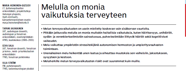 Melu häiritsee unta ja lisää stressin välityksellä useiden kroonisten sairauksien riskiä ja esiintymistä.