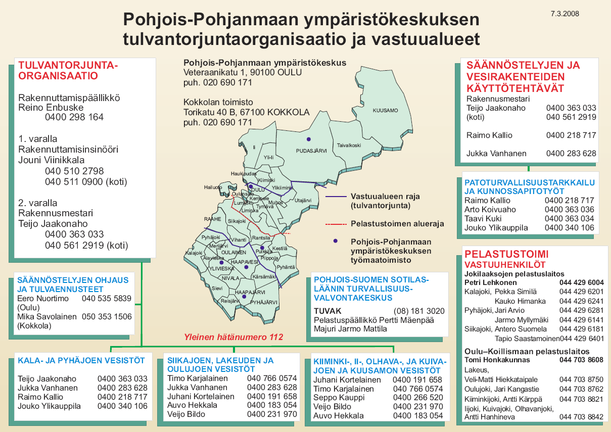 61 9 TULVANTORJUNTAORGANISAATIO JA SEN TOIMINTA 9.1 Tulvantorjuntaorganisaatio Pyhäjoen tulvantorjuntaorganisaatio on eräs osa Pohjois-Pohjanmaan tulvantorjuntaorganisaatiosta.