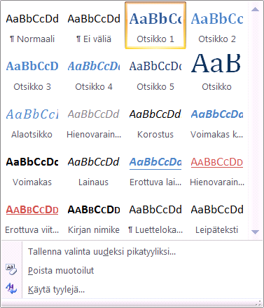Tyylityypit Kappaletyyli Kappaletyyli määrittää koko valitsemasi kappaleen ulkoasun eli muotoilun. Kappaletyylejä ovat esimerkiksi Otsikko 1, Otsikko 2 ja Leipäteksti (tämä teksti).