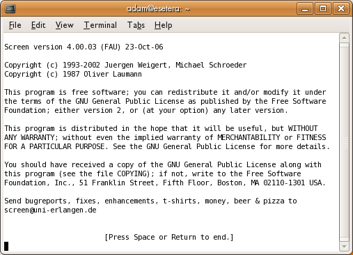 GNU Screen GNU Screen auttaa sinua saamaan kaiken irti koneesi tehoista, mikäli sinun täytyy toimia useammassa kuin yhdessä päätteessä samanaikaisesti.
