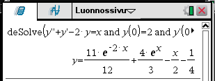 98 yleinen ratkaisu. Yleinen ratkaisu on siis x y=c e 2 x +C 2 e x 2 4 4. Määritetään alkuarvoprobleeman y ' ' + y ' 2 y= x y (0)=2, y ' (0)= ratkaisu.