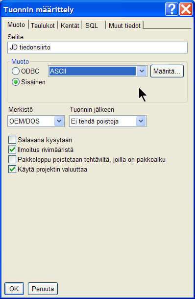 Taulukot-kielekkeellä määritellään, että tuotavista tiedoista tehdään tehtäviä. Samalla valitaan myöskin siirtotiedosto.