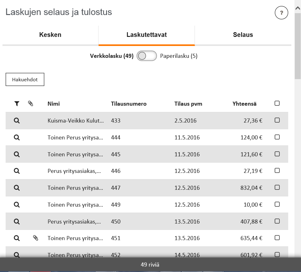 Toukokuu 2016 38 (69) 6 Laskujen selaus Yrityksen laskukannan laskuja selataan valikkotoiminnolla Laskujen selaus ja tulostus.