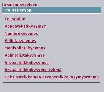 Järjestelmä antaa käyttäjän luoda kyselyyn yhdeksää erilaista sisältöelementtiä.