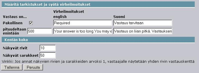 Tekstialue Tekstialueella näytetään kyselyssä tekstiä, joka ei itsessään liity mihinkään kysymykseen. Vapaatekstikysymys Vapaatekstikysymyksellä vastaajalta voidaan kysyä esim. yleistä palautetta.