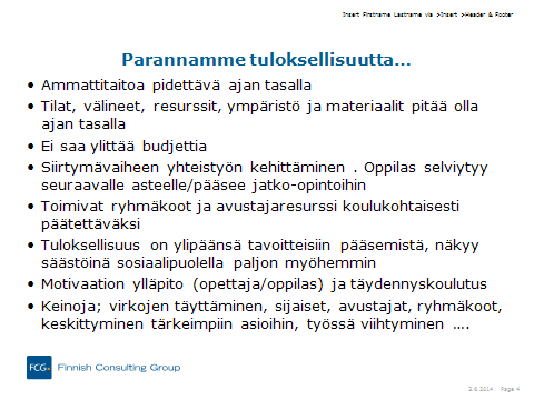 7 KOOSTE TYÖHYVINVOINTIKESKUSTELUJEN PALAUTTEESTA keskustelukulttuurin kehittäminen lisätään yhteistyötä eri yksiköiden välillä ideat kiertoon ja lisää avoimuutta ja rohkeutta vuorovaikutukseen ea