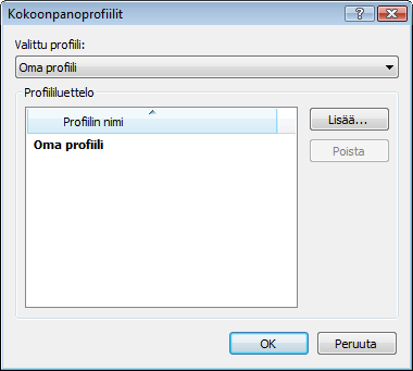 Valittu profiili -ikkunassa näkyy valittuna oleva profiili. Oletusarvoisesti tässä käytetään Oma profiili -asetusta. Jos haluat luoda uuden profiilin, napsauta Profiilit.