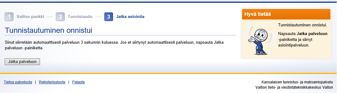 4. Valitse oma verkkopankkisi napsauttamalla pankin nimeä tai kuvaketta. 5. Syötä käyttäjätunnuksesi sekä tunnusluku. 6. Tarkista, että tunnistetiedot ja palvelun tarjoajan tiedot ovat oikein. 7.