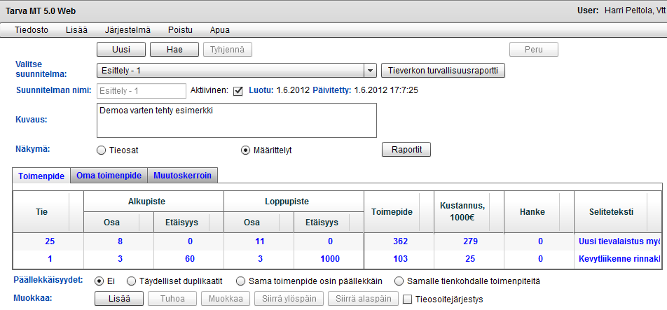 Määrittelyt näkymässä on kolme välilehteä (, joilla voidaan valita laskentaan toimenpide (tarkemmin sivulla 8-9), määritellä oma toimenpide (tarkemmin sivulla 10) tai määrittää turvallisuuden