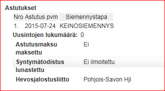 Usein kysyttyä Kun avaan tammani astutustiedon, ei minulla näy menestymisen ilmoittamisvalikkoa. Mistä tämä johtuu?