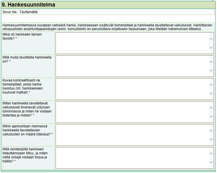 Hankesuunnitelma kuva 13: Hankesuunnitelma Avustus myönnetään hakijan esittämän hankesuunnitelman mukaiseen hankkeeseen. Tekstikenttiin voidaan kirjoittaa noin kaksi sivua (4000 merkkiä) tekstiä.