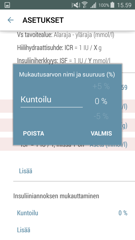 3.3.6 Insuliiniannoksen mukauttaminen 1. Napauta oletusarvoa kohdassa Kuntoilu muuttaaksesi kyseistä mukautusarvoa sinulle paremmin soveltuvaksi. 2.