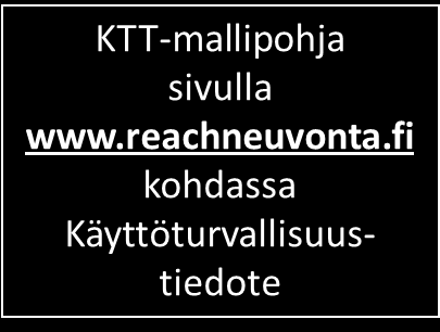 Siirtymäaika KTT:lle (aineet ja seokset) Mikäli aine markkinoilla tai seos toimitettu jollekin ennen 1.12.