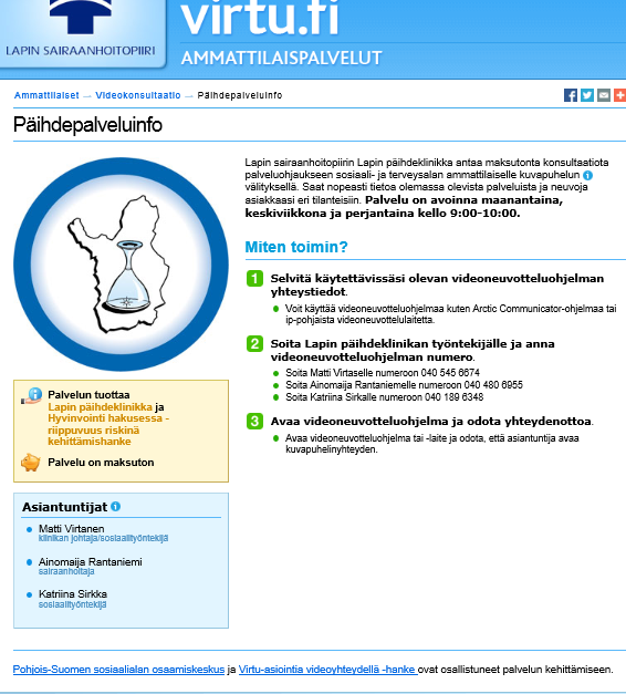 Lapin päihdeklinikan Päihdepalveluinfo Lapin päihdeklinikka tarjoaa videokonsultaatiota työntekijöille tai ihan asiakastilanteisiin.