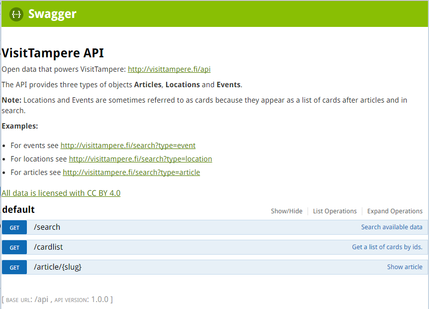VisitTampere tapahtumatietojen rajapinta o Swagger-liittymä dataan: www.visittampere.