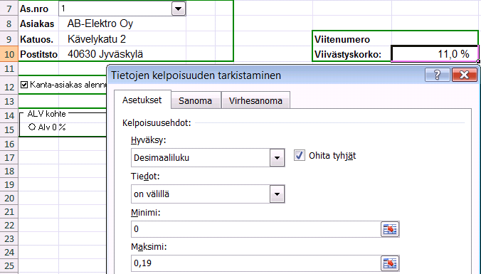 Lukuarvon syötön rajoittaminen Kuva 54 Laadi kuvassa esitetty kelpoisuusehto Viivästyskorko-kentälle.