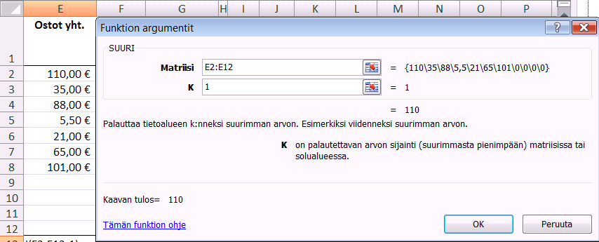 Suhteellinen sijainti Suuri() ja Pieni() -funktioilla palautat K:nneksi suurimman (pienimmän) arvon lukujoukosta. Funktioita käytät tasan samalla tavalla.