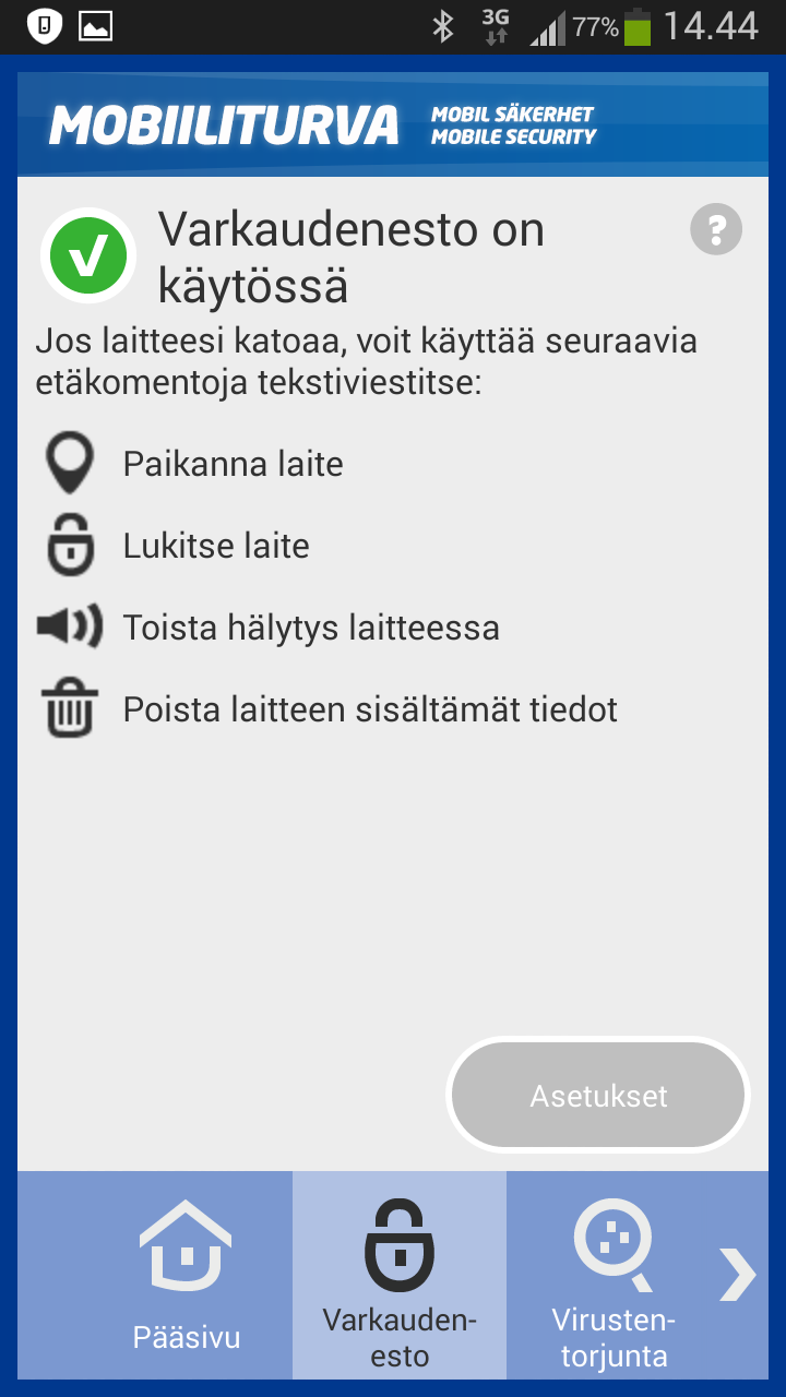 Varkaudenesto auttaa, kun puhelin joutuu vääriin käsiin tai katoaa Varkaudenesto-toiminnolla varmistat ettei laitettasi tai siihen tallennettuja tietoja käytetä väärin, jos laite varastetaan.