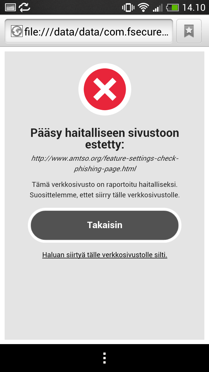 Turvaselain suojaa haitallisilta verkkosivuilta Turvaselain suojaa käyttäjää haitallisilta verkkosivuilta, ja varmistaa että selaat vain turvallisia verkkosivustoja.