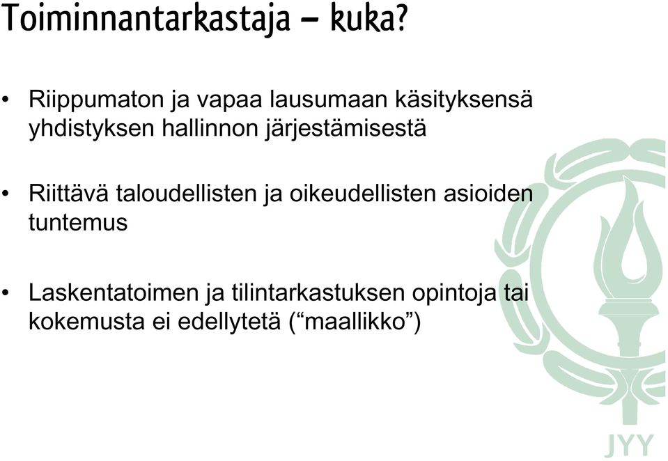 hallinnon järjestämisestä Riittävä taloudellisten ja